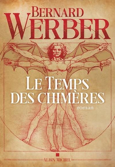 LE TEMPS DES CHIMÈRES | 9782226464798 | WERBER, BERNARD