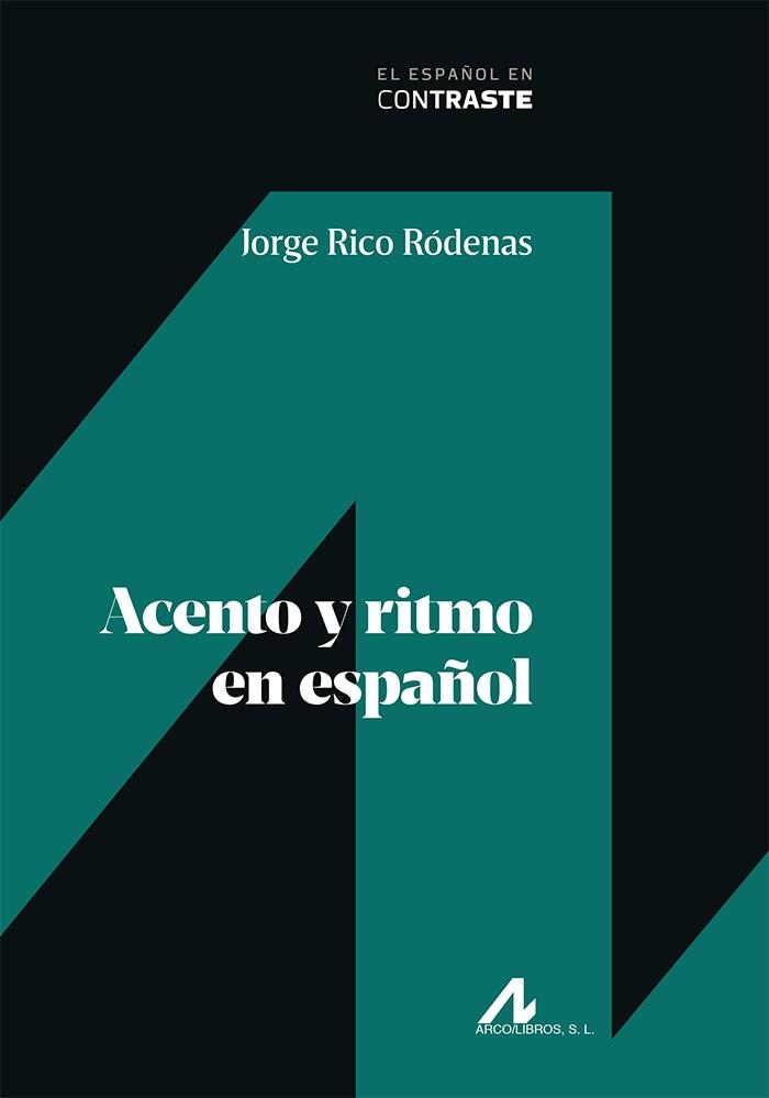 ACENTO Y RITMO EN ESPAÑOL | 9788476359938 | RICO RÓDENAS, JORGE