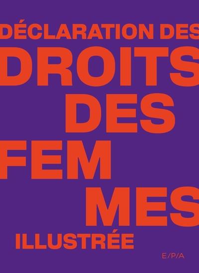 DÉCLARATION DES DROITS DES FEMMES ILLUSTRÉE  | 9782376714910 | BOUILLON, ANNE