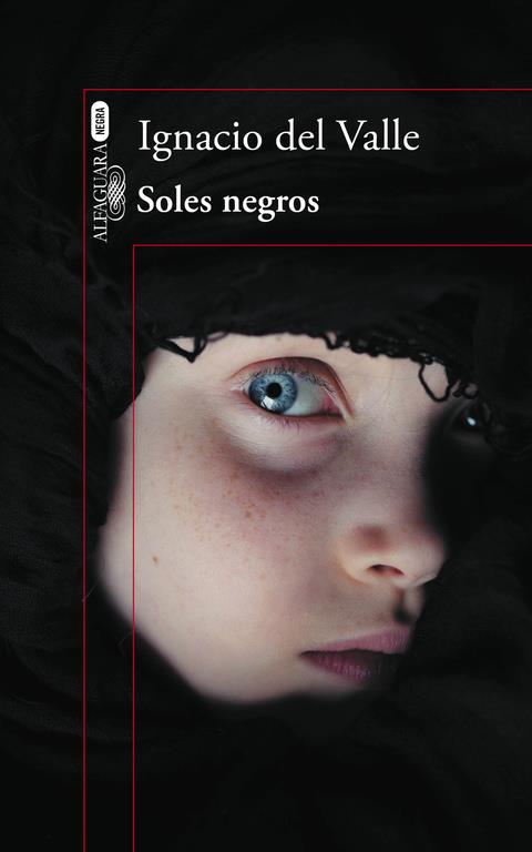 SOLES NEGROS (CAPITÁN ARTURO ANDRADE 4) | 9788420416465 | DEL VALLE, IGNACIO