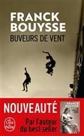 BUVEURS DE VENT | 9782253079736 | BOUYSSE, FRANCK