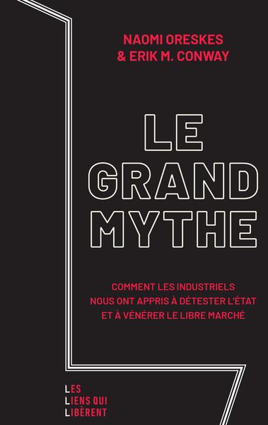 LE GRAND MYTHE | 9791020924643 | NAOMI ORESKES /, ERIK M. CONWAY 