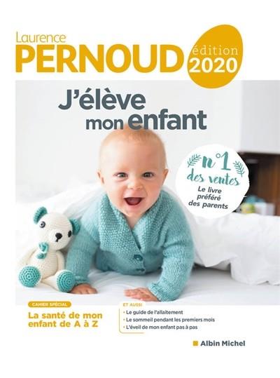 J'ÉLÈVE MON ENFANT  | 9782226447975 | PERNOUD, LAURENCE