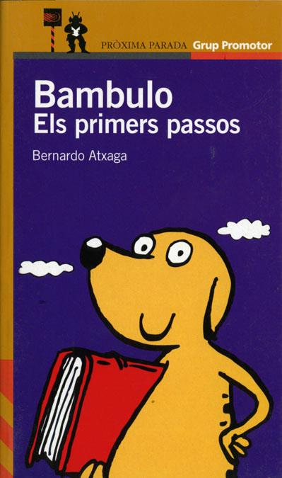 BAMBULO ELS PRIMERS PASSOS CATALAN | 9788484351436 | ATXAGA, BERNARDO