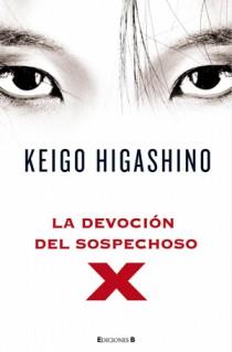 LA DEVOCION DEL SOSPECHOSO X | 9788466647366 | HIGASHINO, KEIGO