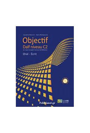 OBJECTIF DALF C2 ORAL -ECRIT + CD | 9789609963244 | COLLECTIF