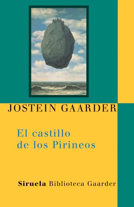 EL CASTILLO DE LOS PIRINEOS | 9788498413359 | GAARDER, JOSTEIN