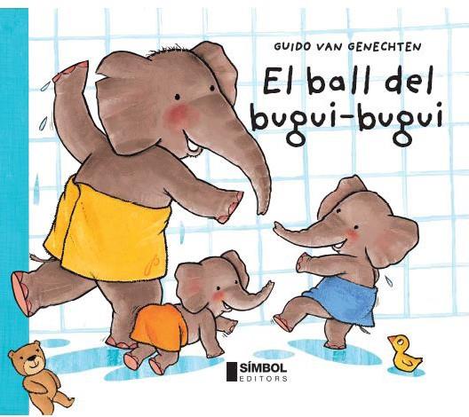 EL BALL DEL BUGUI-BUGUI | 9788495987624 | VAN GENECHTEN, GUIDO