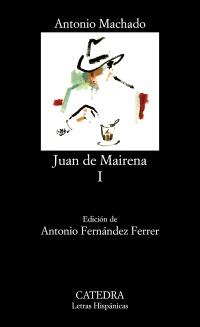 JUAN DE MAIRENA, I | 9788437605852 | MACHADO, ANTONIO