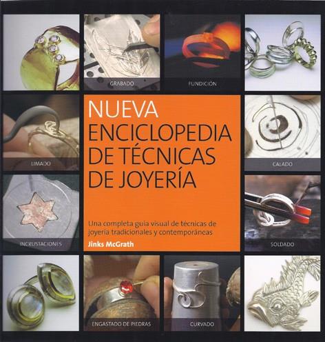 NUEVA ENCICLOPEDIA DE TÉCNICAS DE JOYERÍA | 9788415053095 | MCGRATH, JINKS
