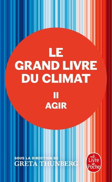 AGIR (LE GRAND LIVRE DU CLIMAT, TOME 2) | 9782253247708 | THUNBERG, GRETA