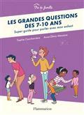 LES GRANDES QUESTIONS DES 7-10 ANS : SUPER GUIDE POUR PARLER AVEC MON ENFANT | 9782081500761 | COUCHARRIÈRE, SOPHIE