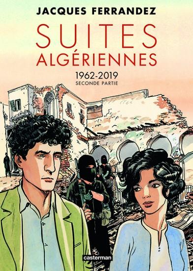 CARNETS D'ORIENT - SUITES ALGÉRIENNES  SECONDE PARTIE 1962-2019 | 9782203223561 | FERRANDEZ, JACQUES