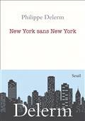 NEW YORK SANS NEW YORK | 9782021342901 | DELERM, PHILIPPE