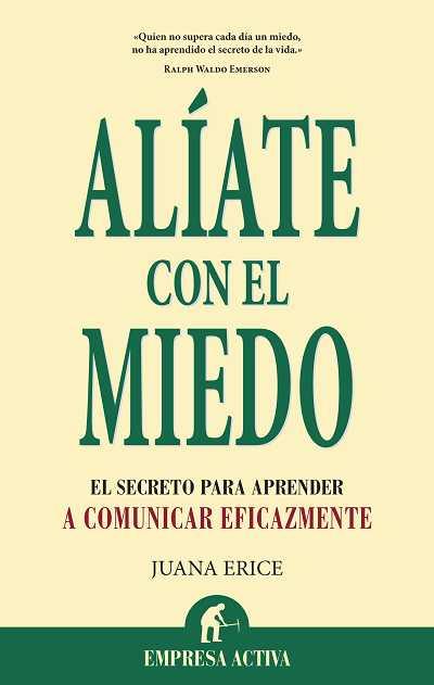 ALÍATE CON EL MIEDO | 9788492452774 | ERICE LAMANA, JUANA