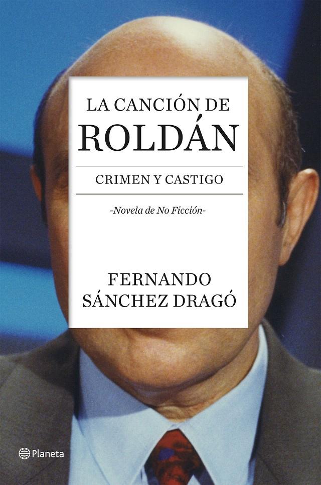 LA CANCIÓN DE ROLDÁN | 9788408136743 | FERNANDO SÁNCHEZ DRAGÓ