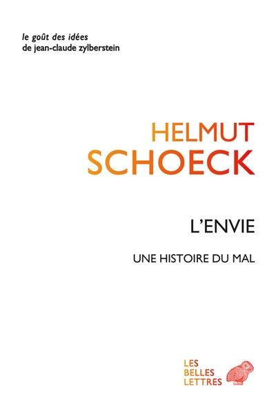 L'ENVIE : UNE HISTOIRE DU MAL | 9782251449845 | HELMUT SCHOECK