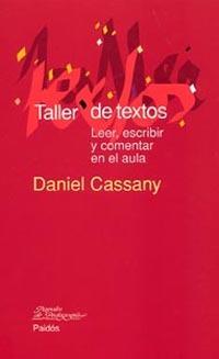 TALLER DE TEXTOS | 9788449319358 | DANIEL CASSANY