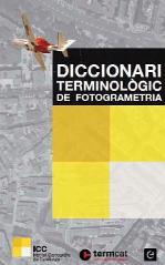 DICCIONARI TERMINOLÒGIC DE FOTOGRAMETRIA | 9788441220508