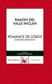 ROMANCE DE LOBOS | 9788467022025 | RAMÓN DEL VALLE-INCLÁN