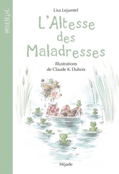 L'ALTESSE DES MALADRESSES | 9782807701854 | LEJAMTEL, LISA - CLAUDE K. DUBOIS