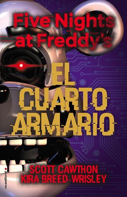 FIVE NIGHTS AT FREDDY'S. EL CUARTO ARMARIO | 9788417968106 | CAWHTON, SCOTT/BREED-WRISLEY, KIRA