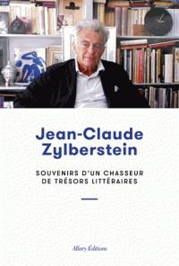 SOUVENIRS D'UN CHASSEUR DE TRÉSORS LITTÉRAIRES | 9782370732330 | ZYLBERSTEIN, JEAN-CLAUDE 