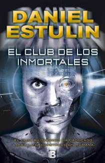 EL CLUB DE LOS INMORTALES | 9788466653084 | ESTULIN, DANIEL