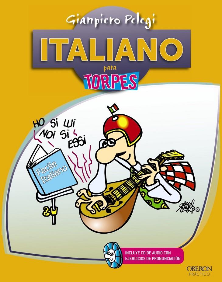 ITALIANO PARA TORPES | 9788441532168 | PELEGI, GIANPIERO