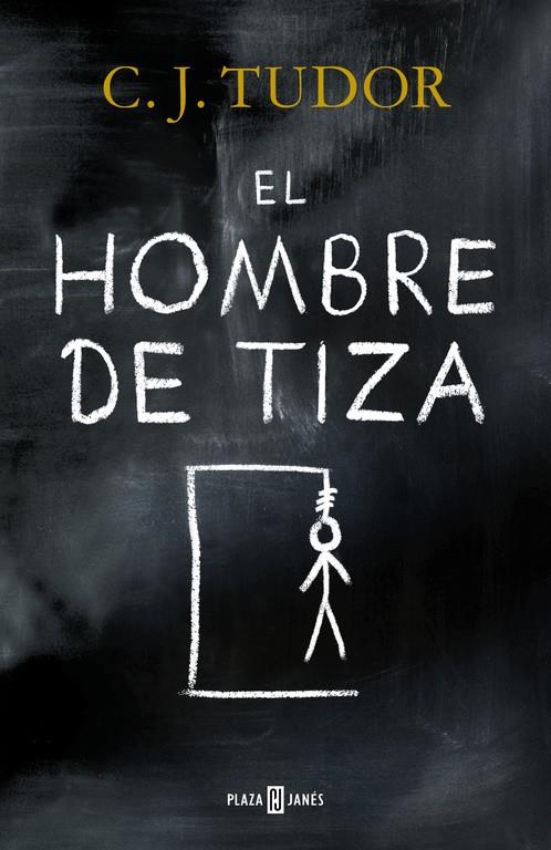 EL HOMBRE DE TIZA | 9788401019814 | C.J. TUDOR