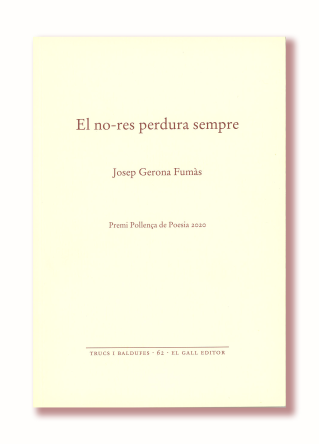 Presentació del llibre "El no-res perdura sempre", de Josep Gerona, Premi Pollença de Poesia 2020 - 