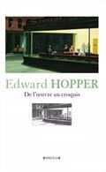 EDWARD HOPPER : DE L'OEUVRE AU CROQUIS | 9782810429820 | HOPPER, EDWARD