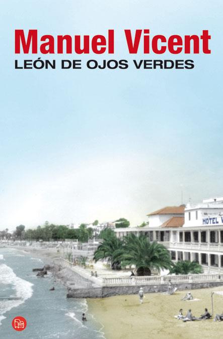 LEON DE OJOS VERDES FG | 9788466323444 | VICENT, MANUEL