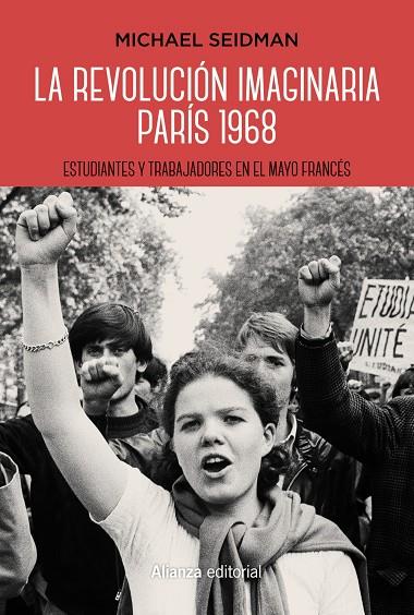 LA REVOLUCIóN IMAGINARIA. PARíS 1968 | 9788491811664 | SEIDMAN, MICHAEL