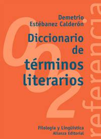 DICCIONARIO DE TÉRMINOS LITERARIOS | 9788420685816 | ESTÉBANEZ CALDERÓN, DEMETRIO