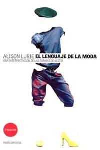 EL LENGUAJE DE LA MODA | 9788449300042 | ALISON LURIE