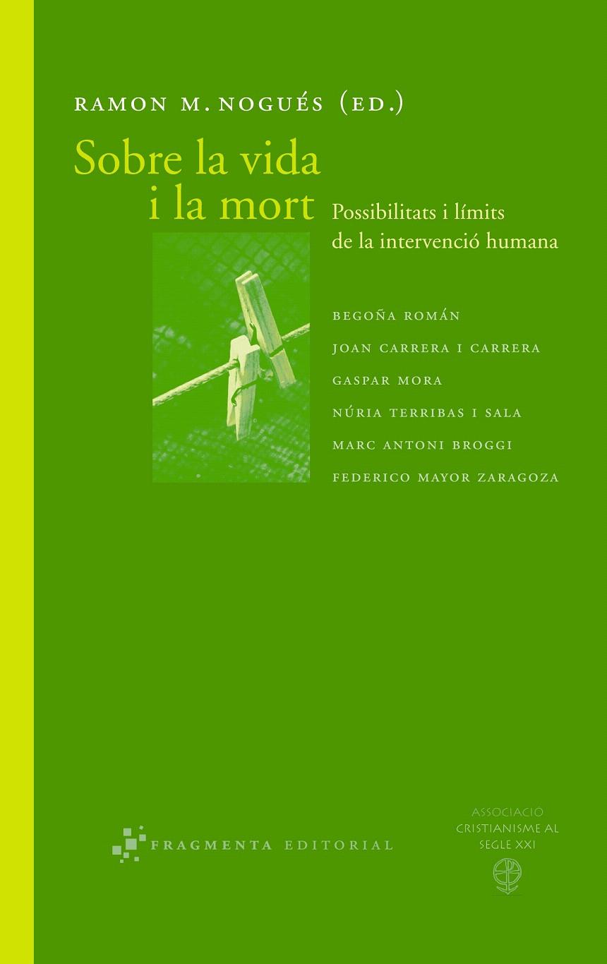 SOBRE LA VIDA I LA MORT | 9788492416035 | NOGUÉS CARULLA, RAMON M.