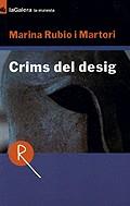 CRIMS DEL DESIG | 9788424675134 | RUBIO I MARTORI, MARINA