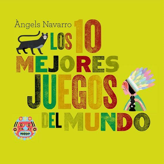 LOS 10 MEJORES JUEGOS DEL MUNDO | 9788498256161 | NAVARRO SIMON, ANGELS