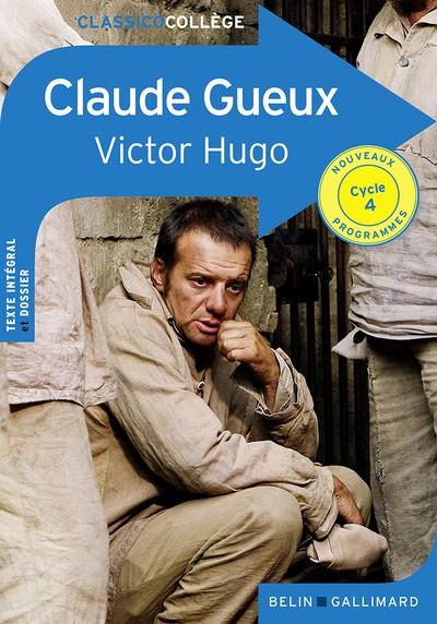 CLAUDE GUEUX - BELIN - CLASSICO COLLÈGE | 9782410003789 | VICTOR HUGO