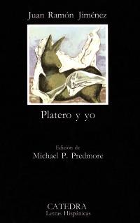 PLATERO Y YO | 9788437601618 | JIMÉNEZ, JUAN RAMÓN