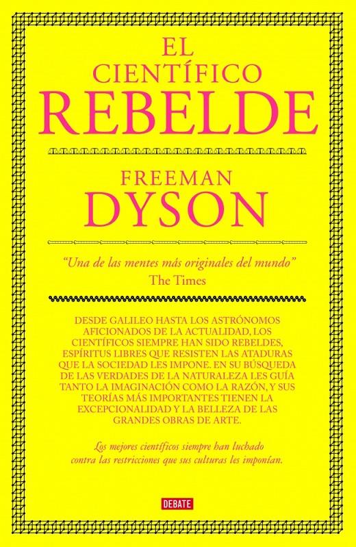 EL CIENTÍFICO REBELDE | 9788483067673 | DYSON,FREEMAN