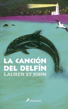 CANCIÓN DEL DELFÍN, LA | 9788498381894 | ST. JOHN, LAUREN