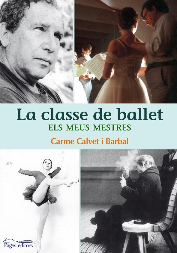 LA CLASSE DE BALLET | 9788497799812 | CALVET BARBAL, CARME