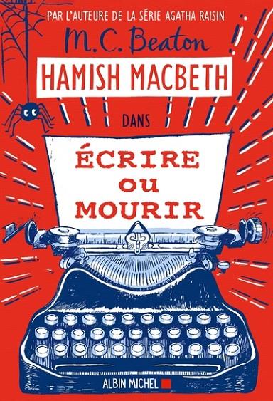 HAMISH MACBETH 20 - ECRIRE OU MOURIR | 9782226460196 | BEATON, M.C.