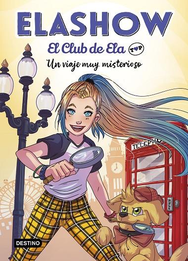 ELASHOW. EL CLUB DE ELA TOP 2. UN VIAJE MUY MISTERIOSO | 9788408227984 | MARTÍNEZ, ELAIA