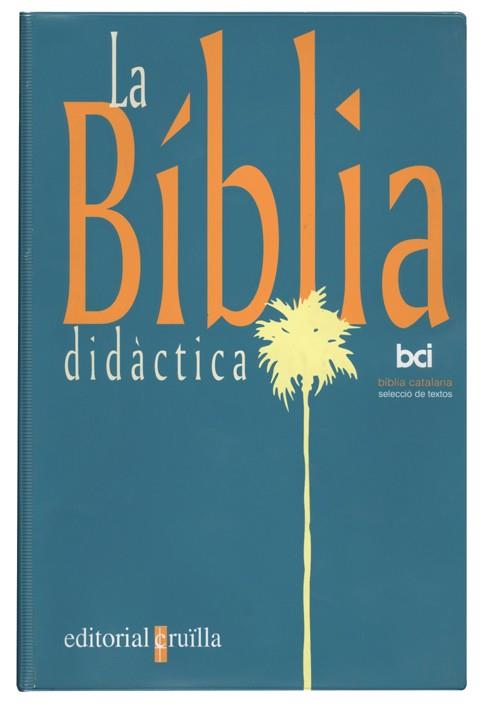C-LA BIBLIA DIDACTICA | 9788482861395 | VARIOS AUTORES,