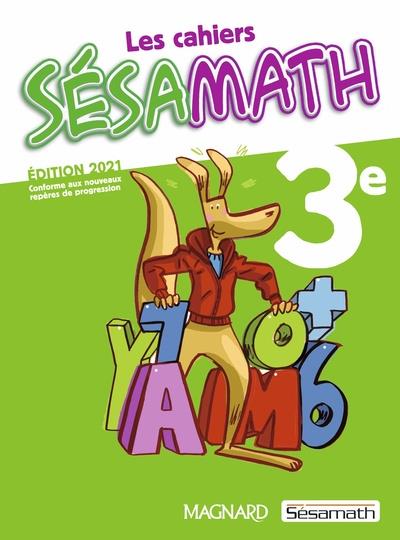 SESAMATH 3E (2021) - CAHIER ELEVE | 9782210115811
