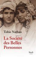 LA SOCIÉTÉ DES BELLES PERSONNES  | 9782234088207 | NATHAN, TOBIE