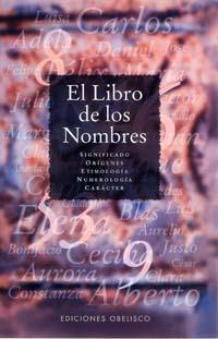 LIBRO DE LOS NOMBRES,EL(NP) | 9788477203933 | VARIOS AUTORES